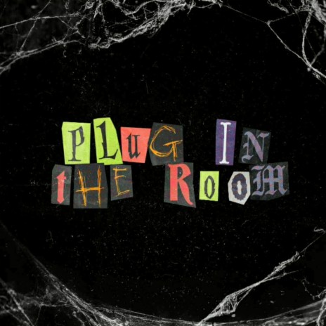 Plug in the room | Boomplay Music
