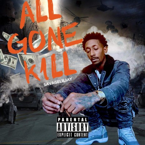 All Gone Kill | Boomplay Music