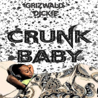 Crunk Baby, Vol. 1