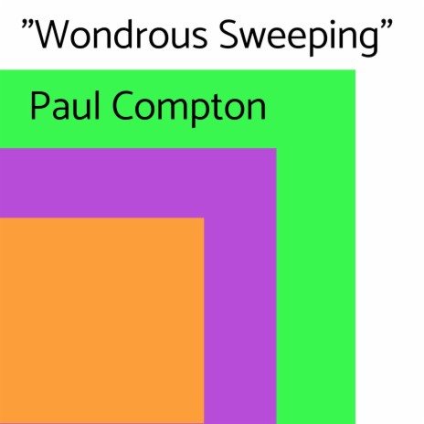 Wondrous Sweeping | Boomplay Music