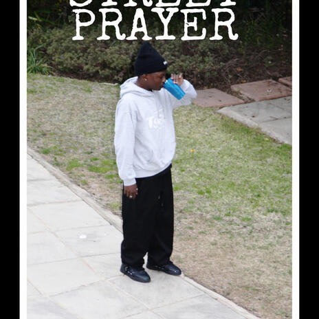 Street prayer ft. Tee the plug & King creeper | Boomplay Music