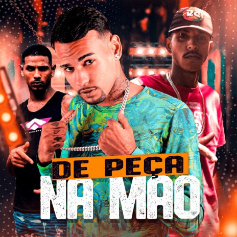 De Peça na Mão ft. mano som na voz & cm da seaway | Boomplay Music