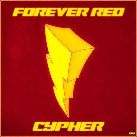 Forever Red Cypher ft. Sivade, Fxrever Lxst, Nick Mighty, Drip$tick & Shmoke11 | Boomplay Music