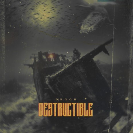 Destructible | Boomplay Music