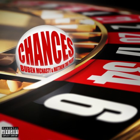 Chances ft. Matthew the Pilot