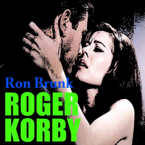 Roger Korby | Boomplay Music