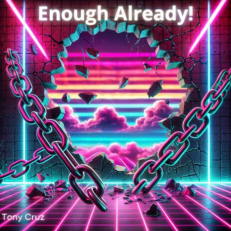 Enough Already! | Boomplay Music