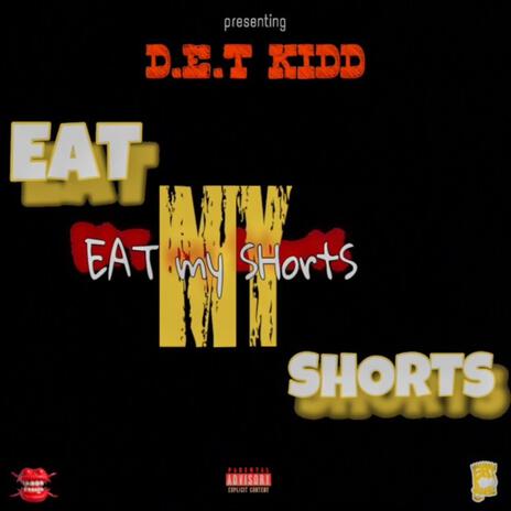 ¡eatsmyshorts | Boomplay Music