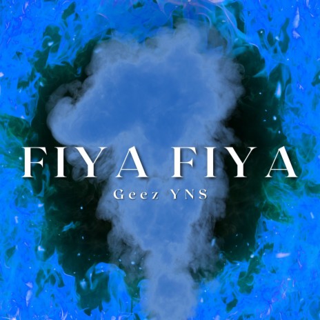 Fiya Fiya | Boomplay Music