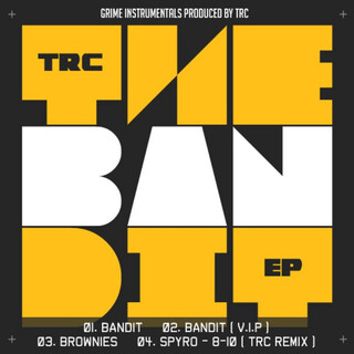 TRC - Bandit EP