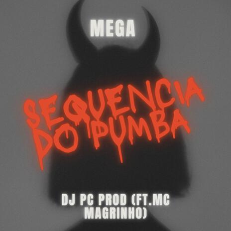 Mega sequencia do pumba ft. Mc Magrinho