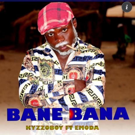 Kyzzoboy x Emoda BANE BANA | Boomplay Music