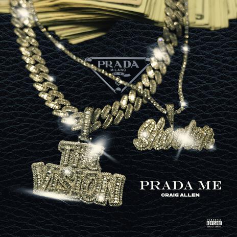 Prada Me | Boomplay Music