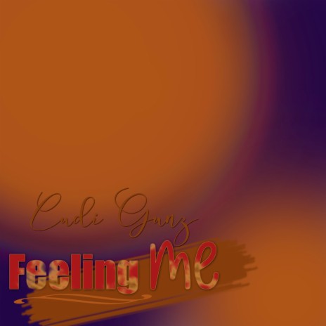 Feeling Me | Boomplay Music