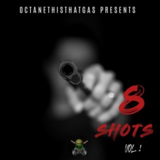 8 Shots Vol 1.