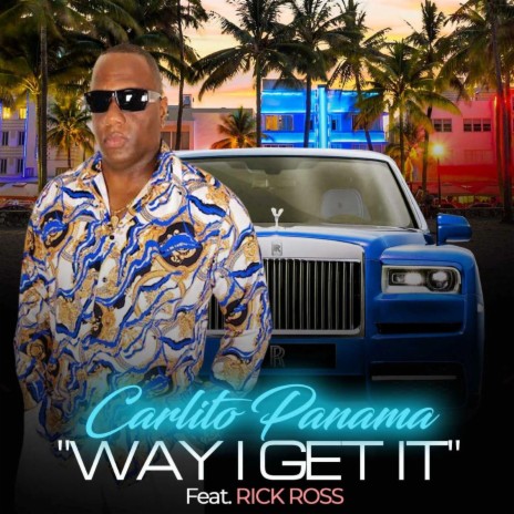 Way I Get IT (feat. Rick Ross) | Boomplay Music