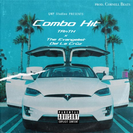 Combo Hit ft. The Evangelist Del La Crüz | Boomplay Music