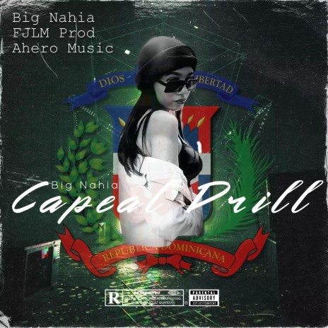 Big Nahia Capeal Drill ft. Big Nahia