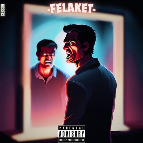 FELAKET | Boomplay Music