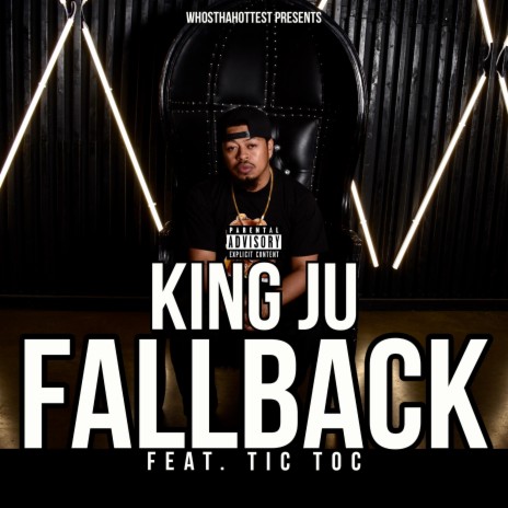 FallBack ft. King Ju & Tic Toc