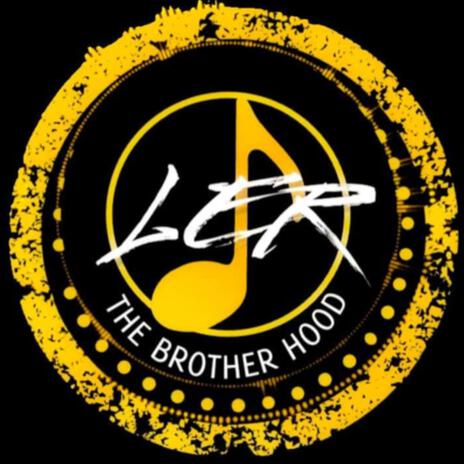 LER THE BROTHERHOOD CYPHER ft. Killa Kella, Tizzle, Billy Boi, MC Drastyck Meaxurez & Stigma | Boomplay Music