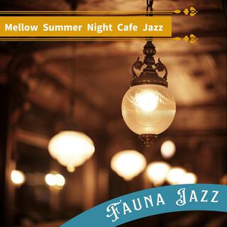 Mellow Summer Night Cafe Jazz