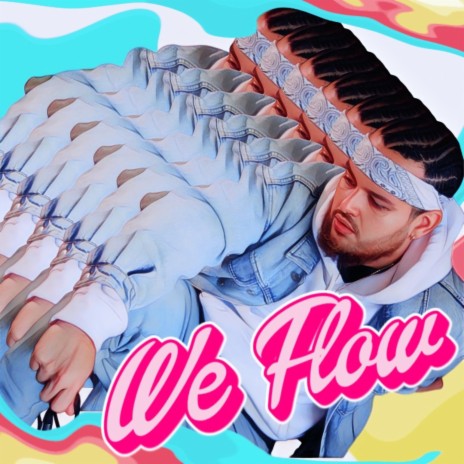 We Flow | Boomplay Music
