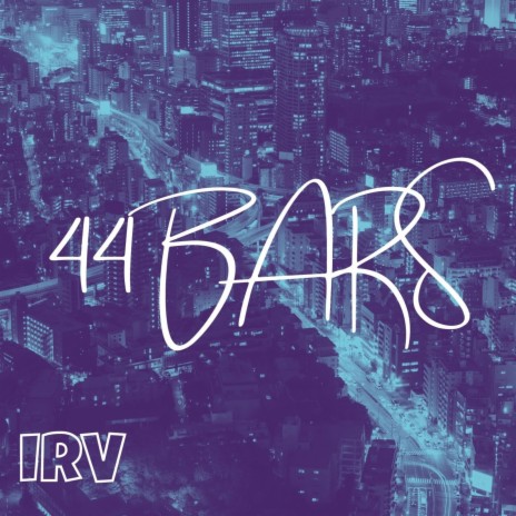 44 Bars | Boomplay Music