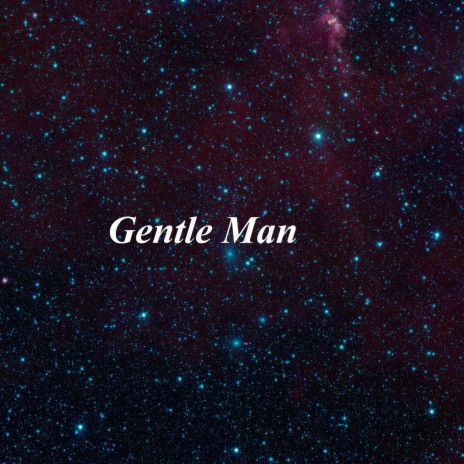 Gentle Man