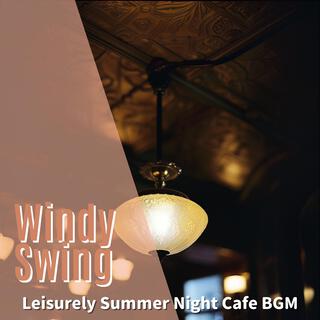 Leisurely Summer Night Cafe Bgm