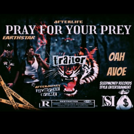 Pray For Your Prey (feat. Oah)