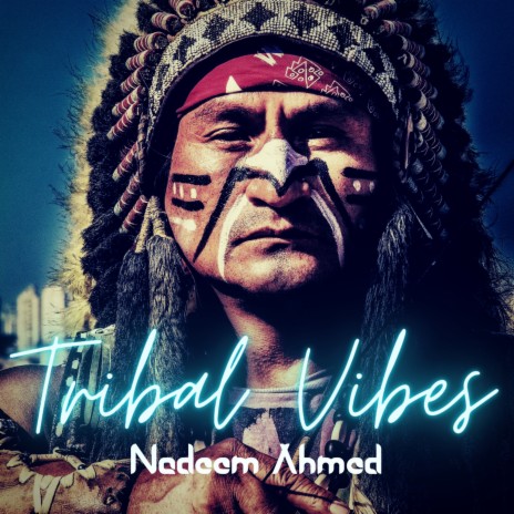 Tribal Vibes | Boomplay Music