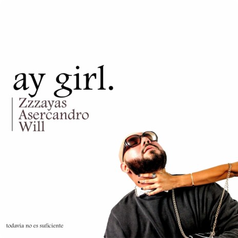 Ay Girl (feat. Asercandro) | Boomplay Music