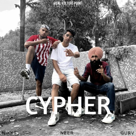 Rkp Cypher ft. Nikks & GURV | Boomplay Music