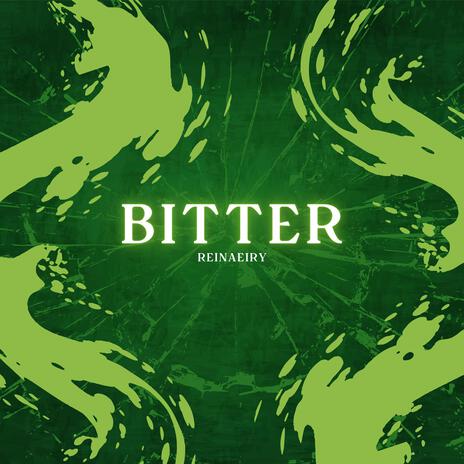 Bitter | Boomplay Music