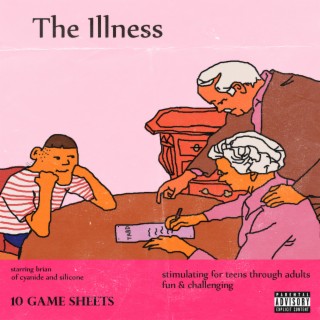 The Illness