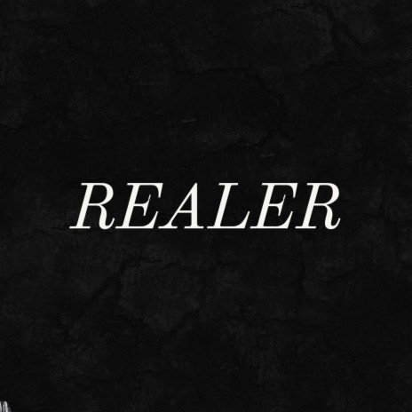 REALER | Boomplay Music