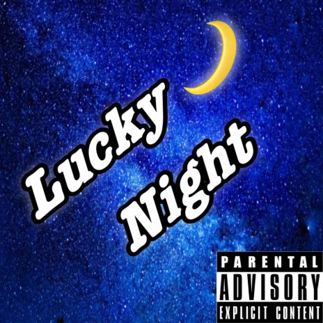 Lucky Night | Boomplay Music