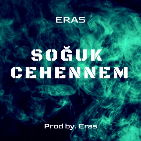 Soğuk Cehennem | Boomplay Music