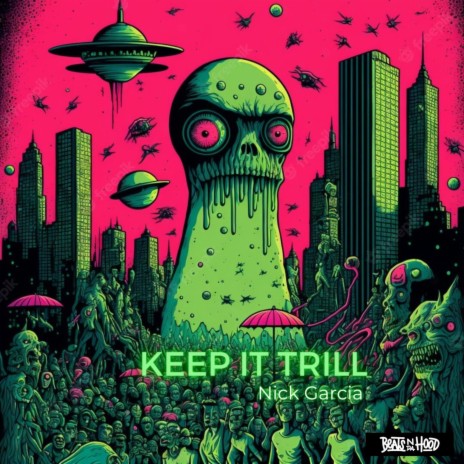 Keep It Trill ft. BeatsNDaHood | Boomplay Music