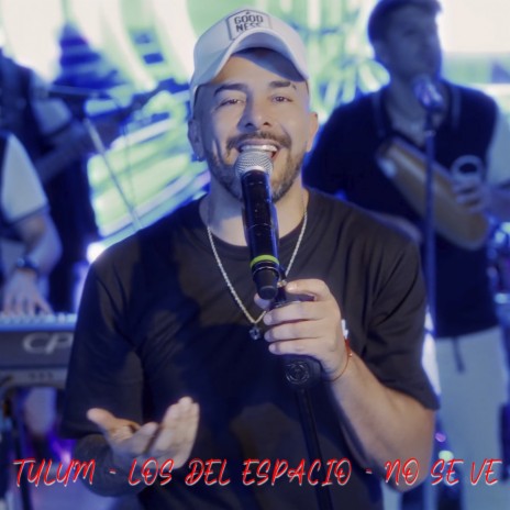 Tulum - Los Del Espacio - No Se Ve | Boomplay Music