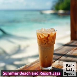 Summer Beach and Resort Jazz