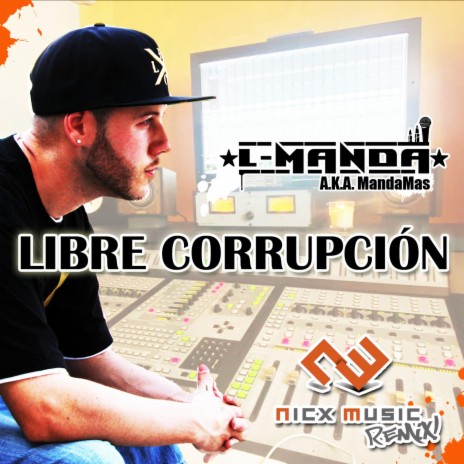 Libre corrupción (Nicx Music Remix) | Boomplay Music