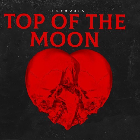 Top Of The Moon | Boomplay Music