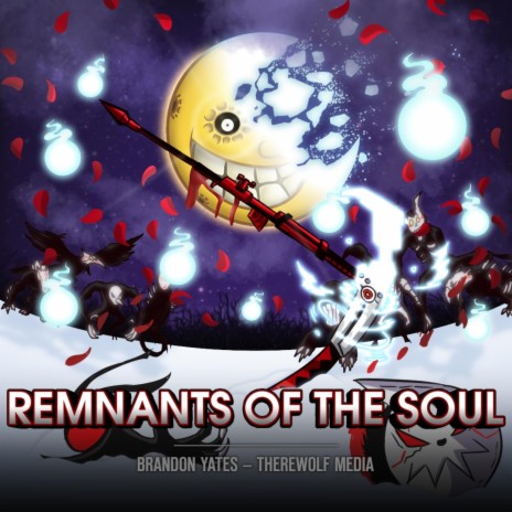 Remnants Of The Soul ft. Therewolf Media | Boomplay Music