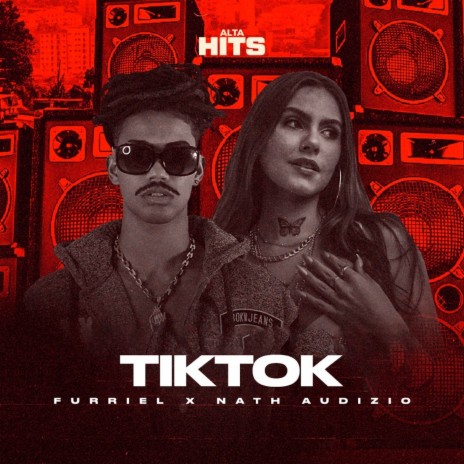 TikTok ft. Furriel & Nath Audizio