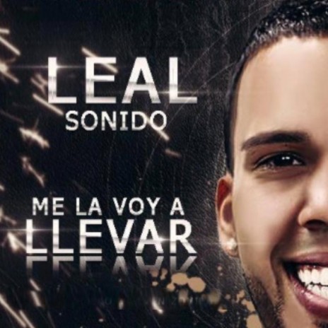 Me la Voy a Llevar | Boomplay Music