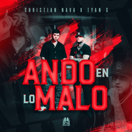 Ando En Lo Malo ft. Tyan G | Boomplay Music