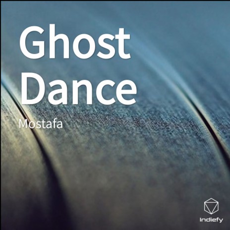 Ghost Dance | Boomplay Music