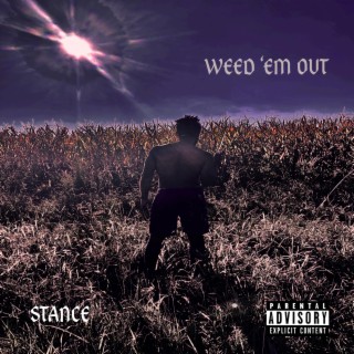 Weed 'Em Out lyrics | Boomplay Music